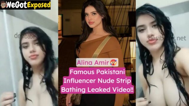 Alina Amir Pakistani Influencer Fully Nude Bathing and Stripping Leaked